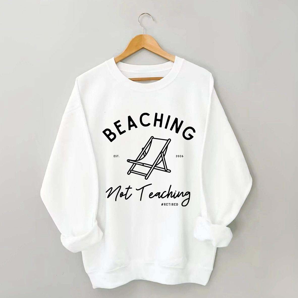 Custom Retired Teacher Retirement Sweatshirt