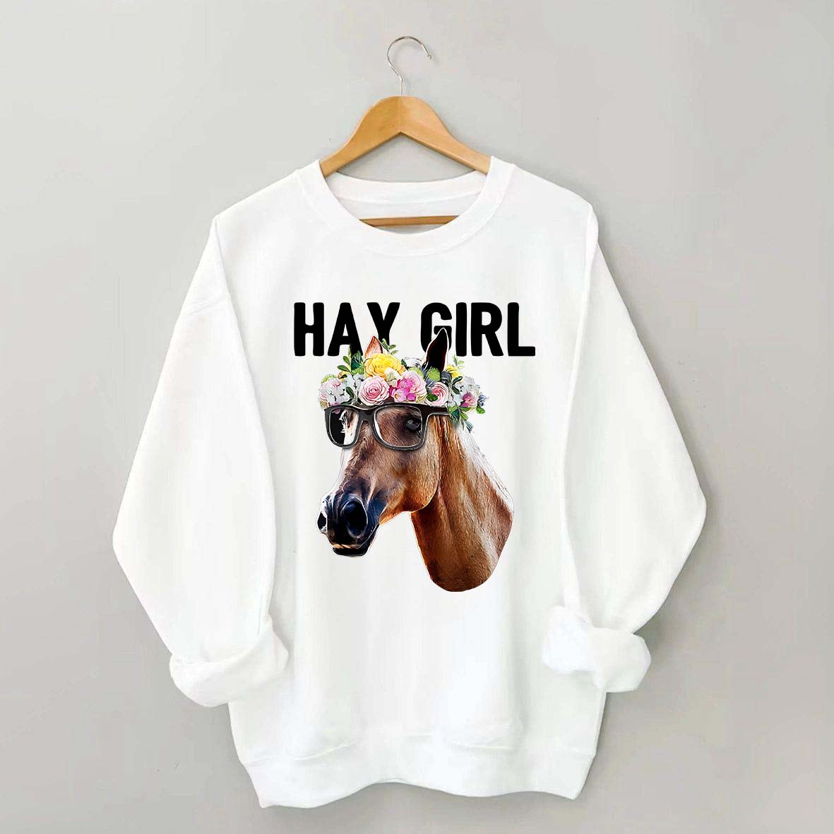 Hay Girl Horse Lover Farmer Sweatshirt