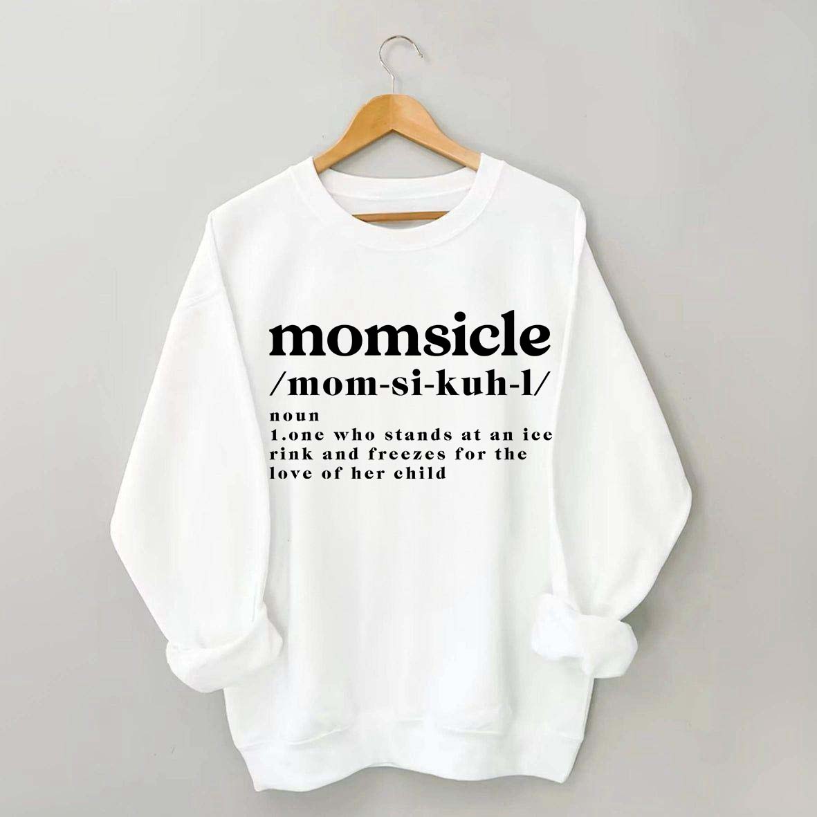 Momsicle Definition Ice Hockey Sweatshirt