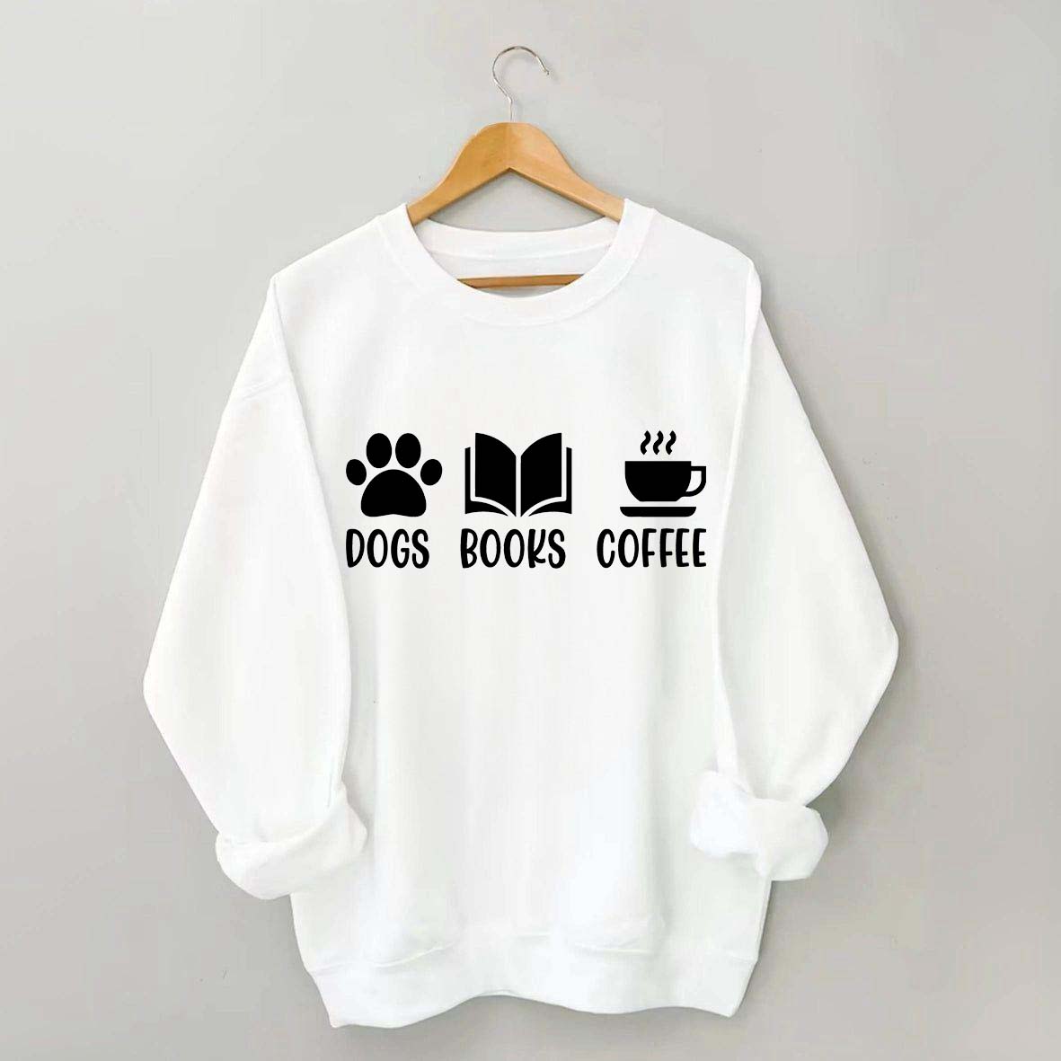 Dogs Books Coffee Lover Sweatshirt