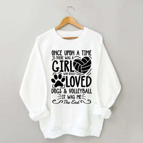 A Girl Who Really Loved Dogs and Volleyball Sweatshirt