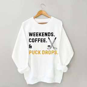 weekend Coffee Puck Drops Sweatshirt