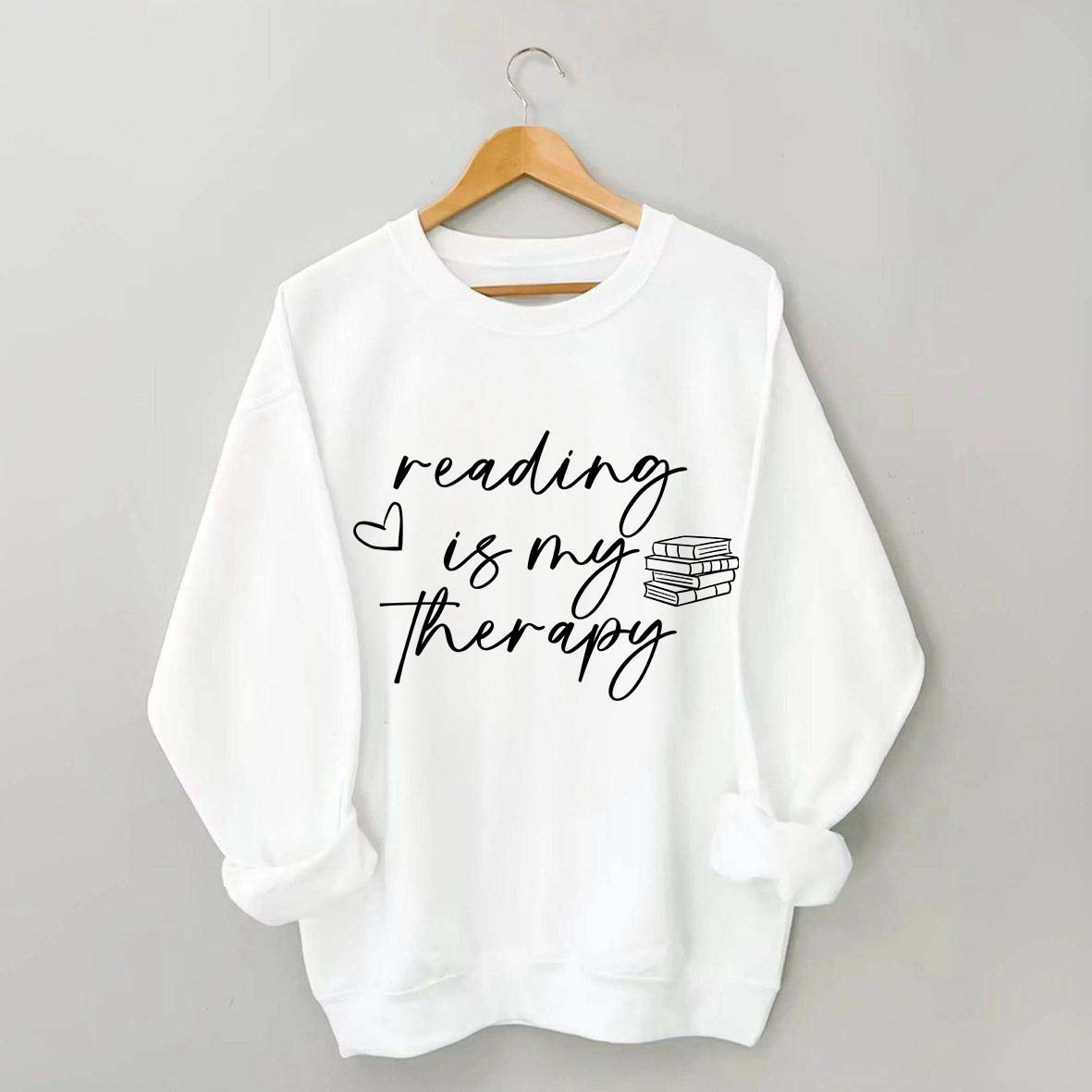 Cute Reading Is My Therapy Sweatshirt