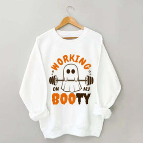 Working On My Booty Halloween Ghost Gym Sweatshirt
