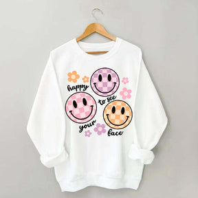 Comfort Colors Happy To See Your Face Sweatshirt