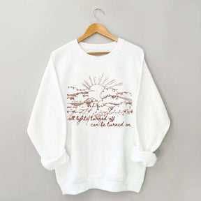 All Lights Turned Off Can Be Turned On Folk Music Festival Sweatshirt
