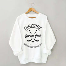 Rinkside Social Club Weekends Are For Hockey Sweatshirt
