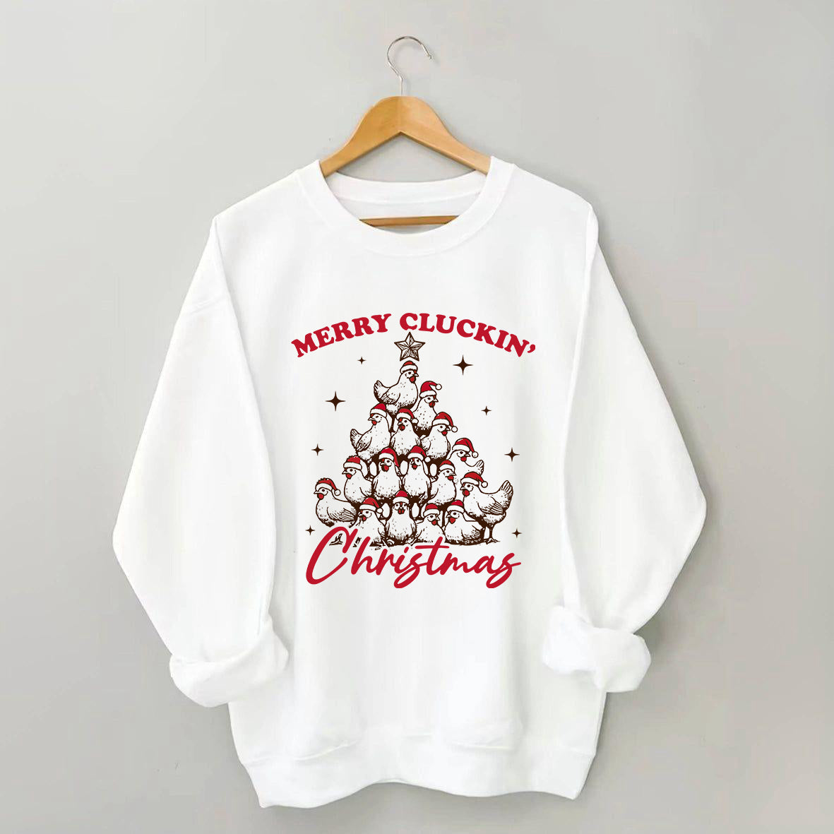 Merry Cluckin' Christmas Sweatshrit