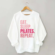 Eat Sleep Pilates Repeat Sweatshirt