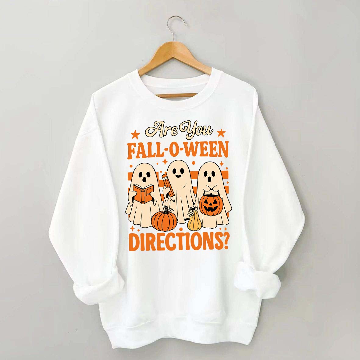 Are You Fall O Ween Directions Halloween Sweatshirt