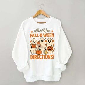 Are You Fall O Ween Directions Halloween Sweatshirt