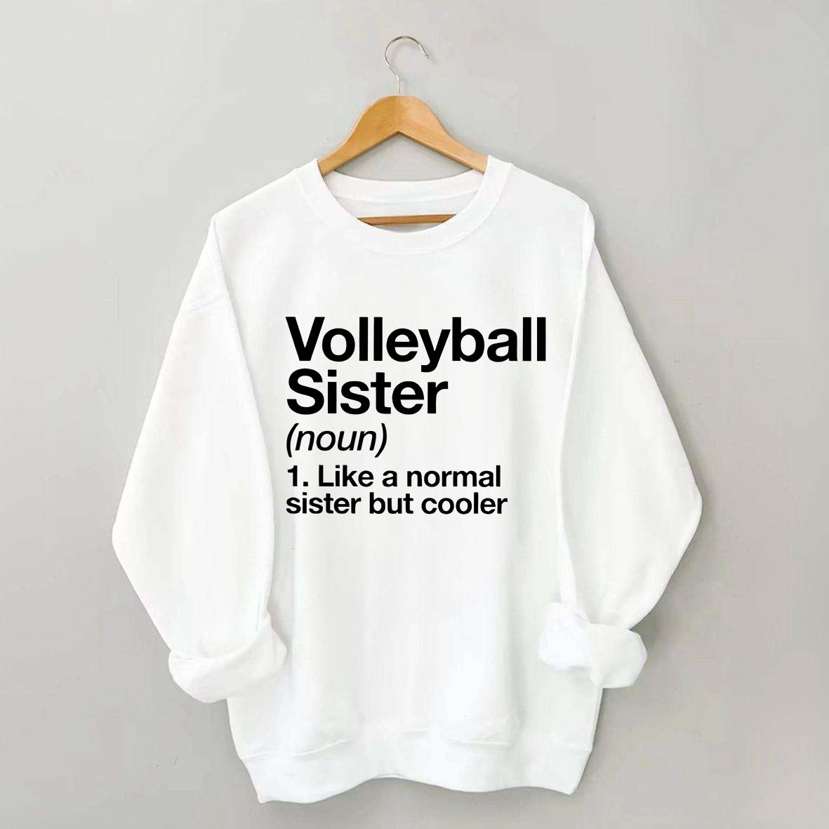 Volleyball Sister Sweatshirt