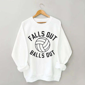 Volleyball Falls Out Balls Out Sweatshirt