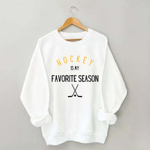 Hockey is My Favorite Season Simple Sweatshirt