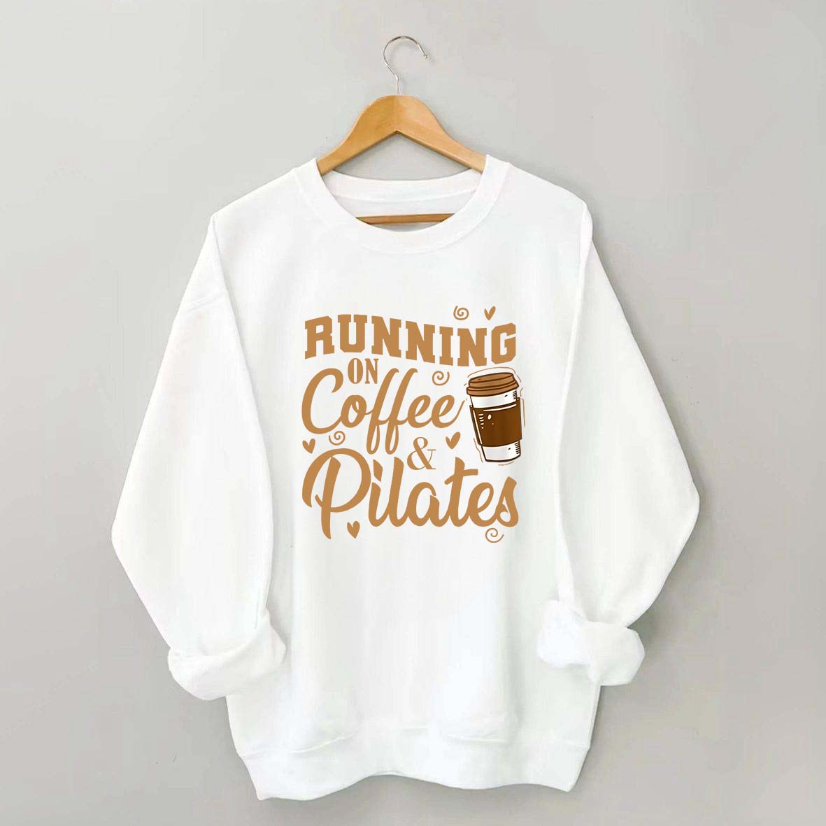 Running On Coffee And Pilates Powerhouse Sweatshirt