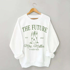 Custom Future MRS Sweatshirt
