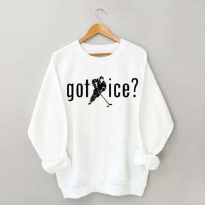Got Ice? Hockey Sweatshirt