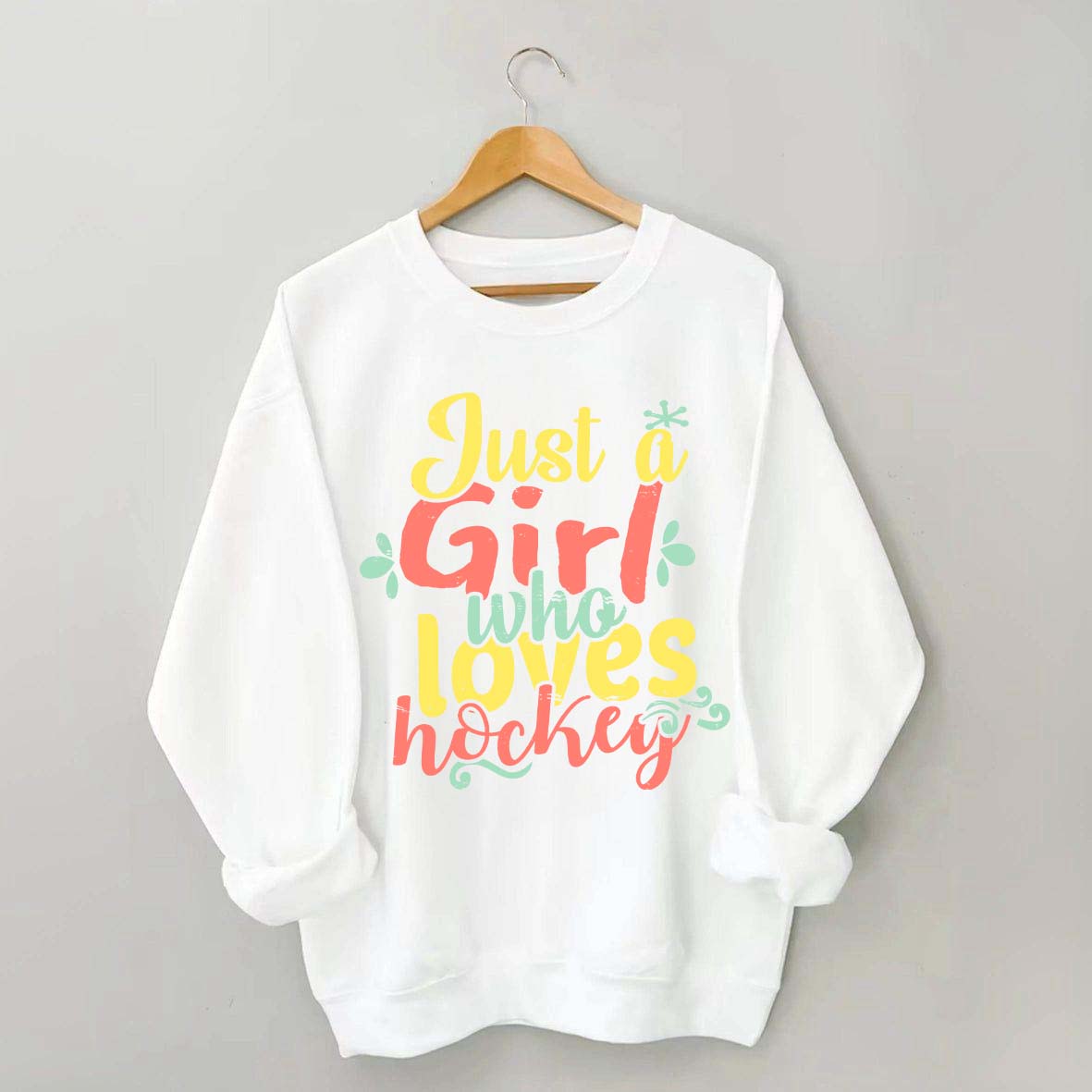 Just Girl Who Loves Hockey Sweatshirt