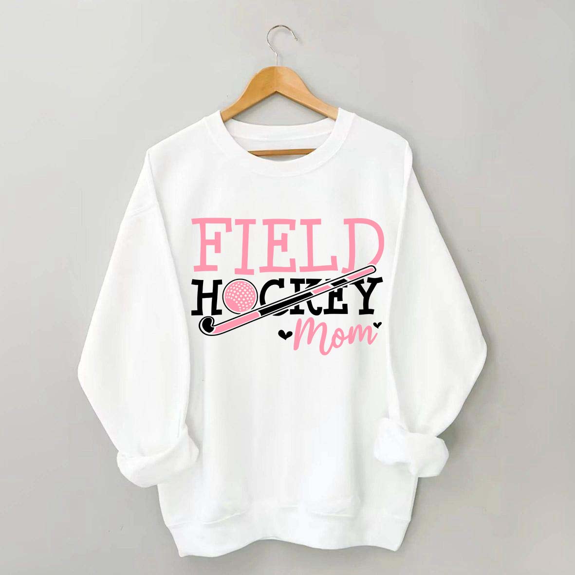 Funny Field Hockey Mom Sweatshirt