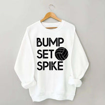 Bump Set Spike Volleyball Sweatshirt