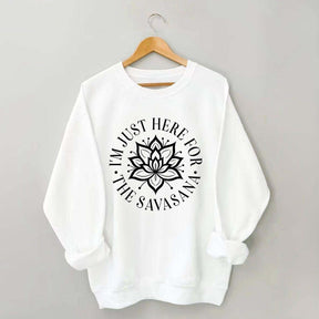 For The Savasana Sweatshirt