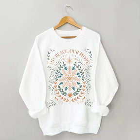 Christmas His Peace Our Hope Sweatshirt