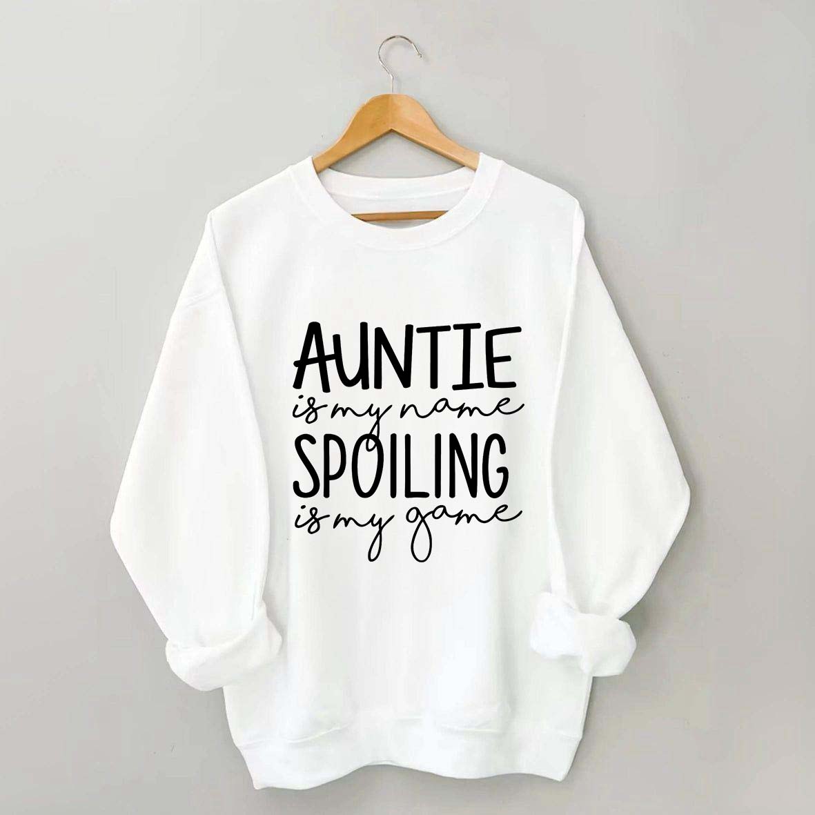 Auntie is My Name Sweatshirt