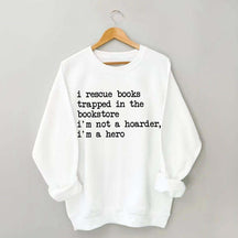 I Rescue Books Sweatshirt