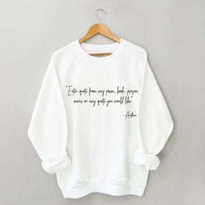 Custom Quote Favorite Author Sweatshirt