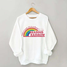 Teacher Reading Rainbow Sweatshirt