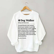 Dog Walker Definition Sweatshirt