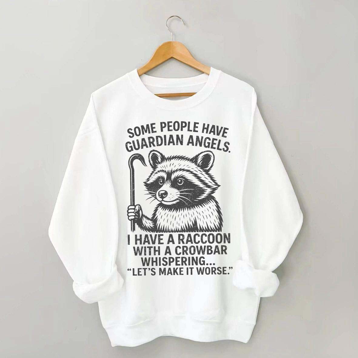 Some People Have Guardian Angerls Sweatshirt