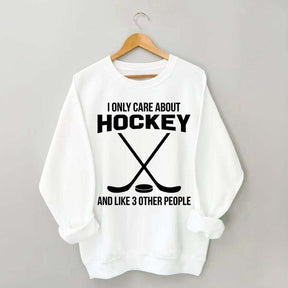 About Hockey and Like 3 Other People Sweatshirt