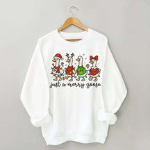 Christmas Just a Merry Goose Sweatshirt