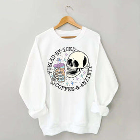 Fueled By Iced Coffee and Anxiety Cute Sweatshirt