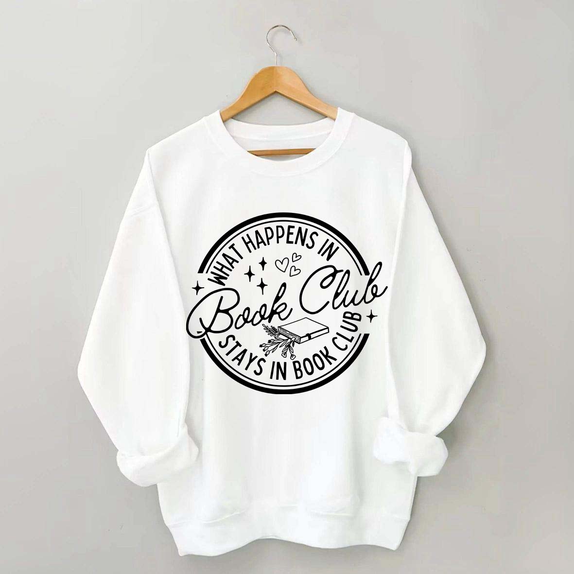 What Happens In Book Club Sweatshirt