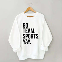 Go Team Sports Yay Sweatshirt