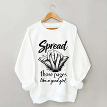 Spread Those Pages Like a Good Girl Sweatshirt