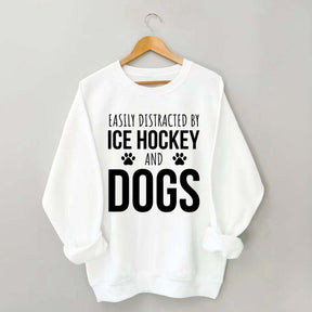 Easily Distracted By Ice Hockey And Dogs Sweatshirt