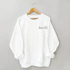 Um Nope Statement Sweatshirt