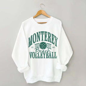 Monterey Beach Volleyball Sweatshirt