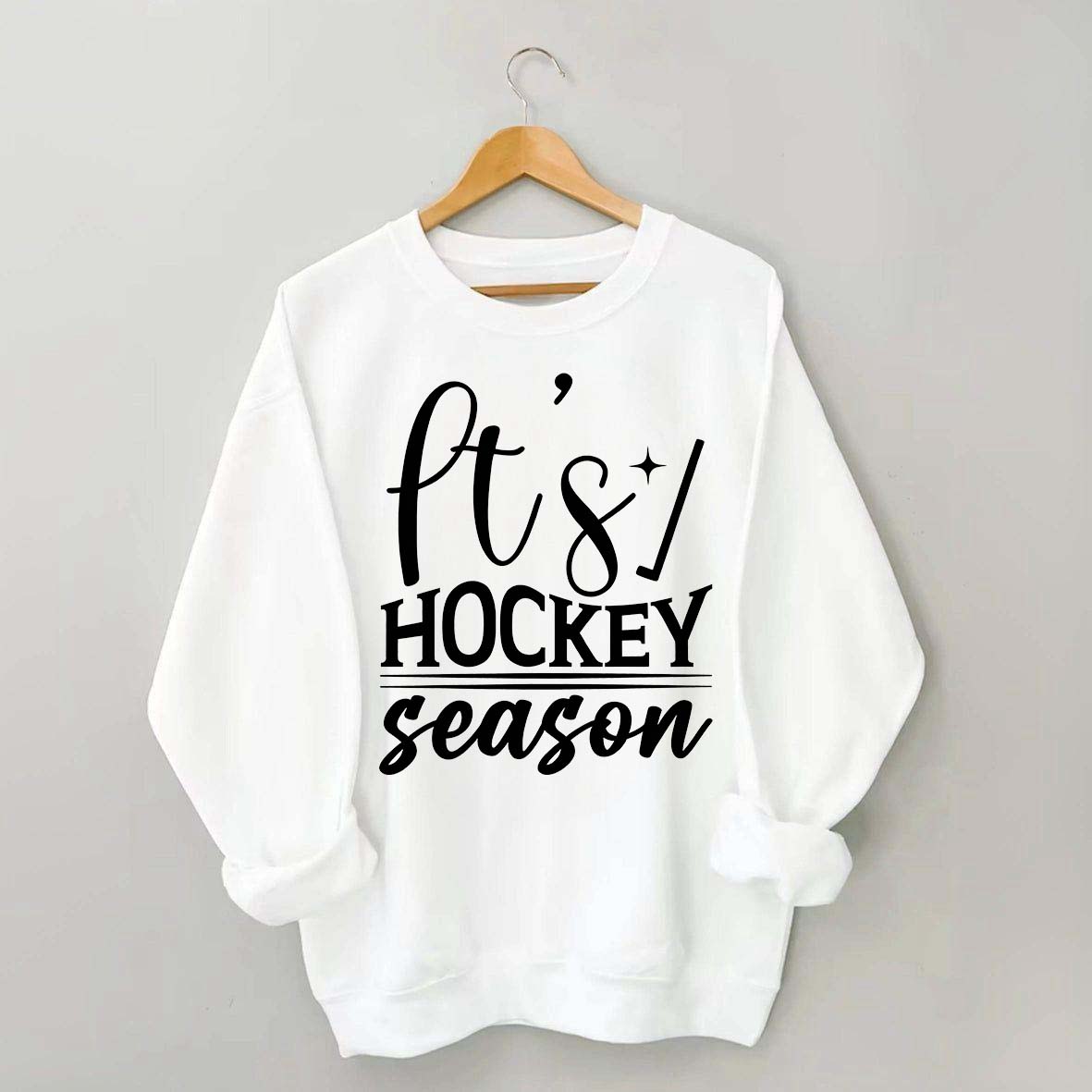 It's Hockey Season Funny Sweatshirt