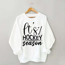 It's Hockey Season Funny Sweatshirt