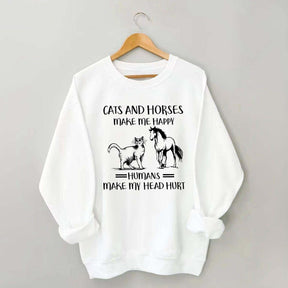 Cats And Horses Make Me Happy Sweatshirt