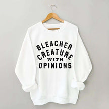 Bleacher Creature With Opinions Baseball Sweatshirt