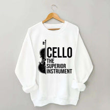 Cello Superior Instrument Music Sweatshirt