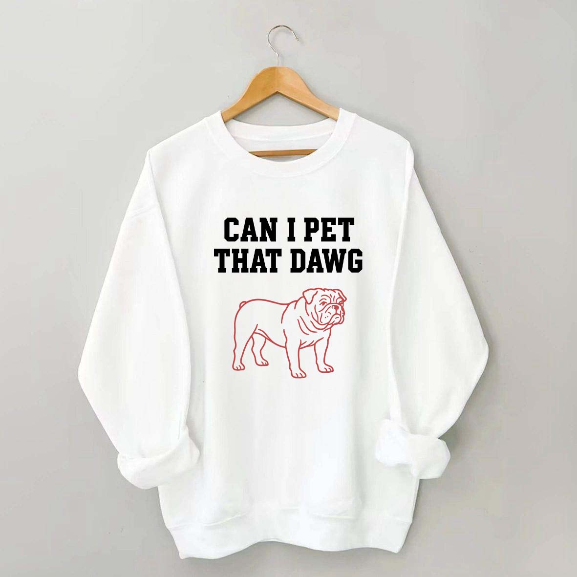 Can I Pet That Dawg Comfort Colors Sweatshirt