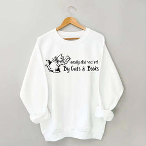 Cute Easily Distracted By Cats and Books Sweatshirt