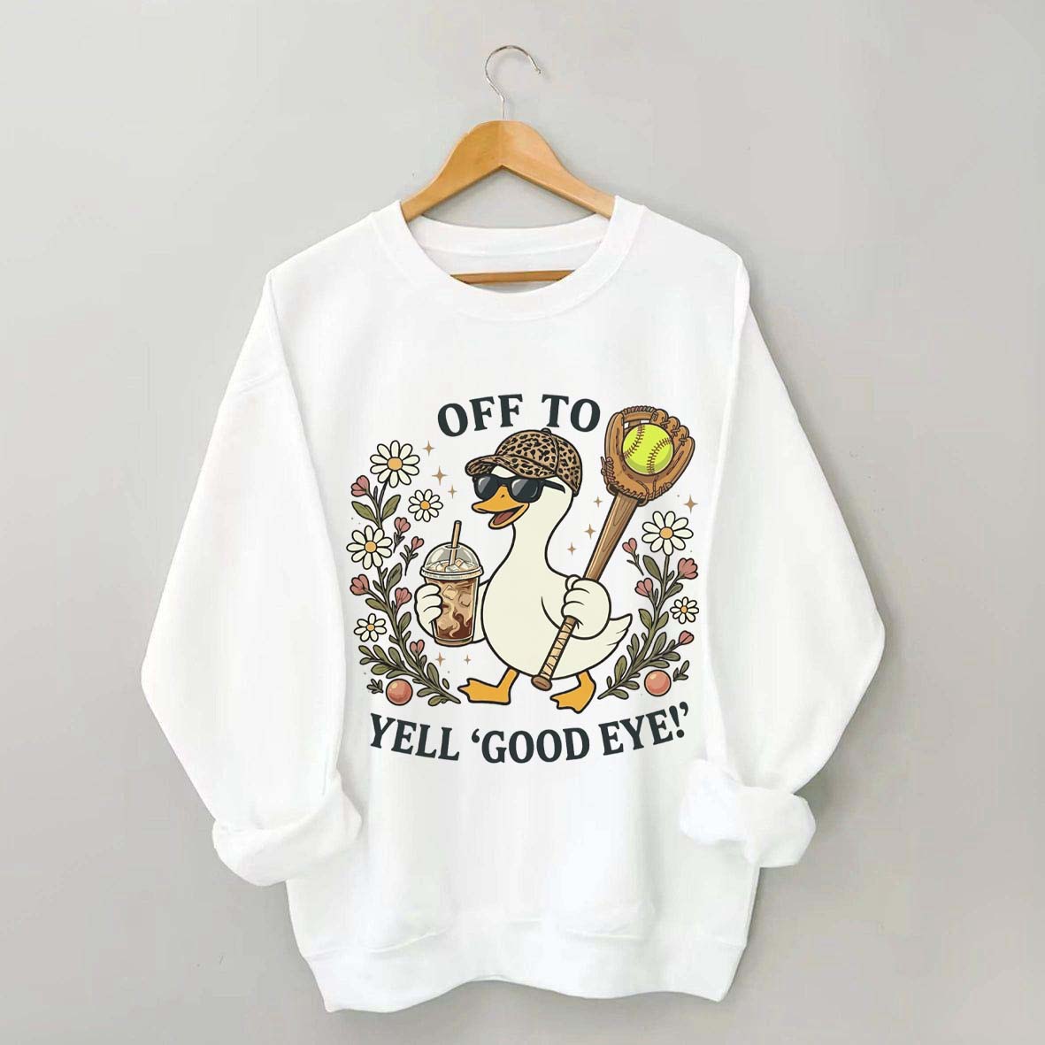 Off To Yell Good Eye Softball Goose Sweatshirt