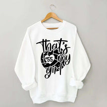 Custom That's My Girl Number Sweatshirt